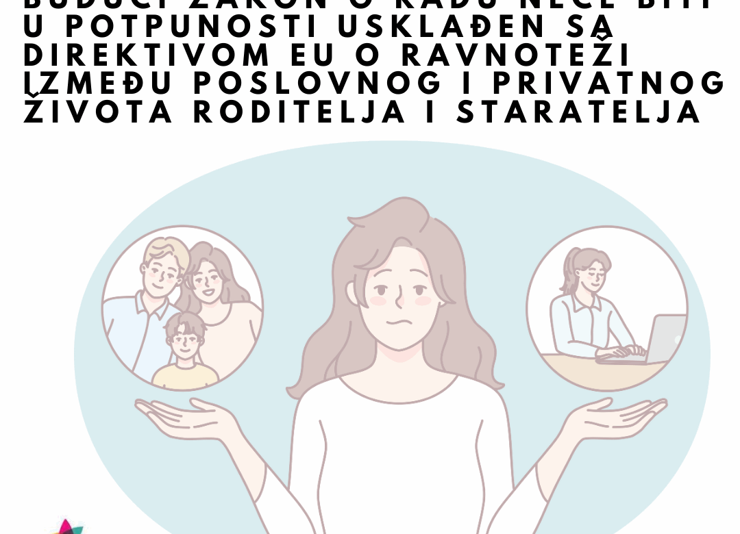 Novim izmjenama propuštena je šansa da se postigne stvarna ravnoteža između privatnog i poslovnog života roditelja i staratelja