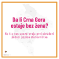 Da li Crna Gora ostaje bez žena? Na što nas upozoravaju prvi obrađeni podaci popisa stanovništva