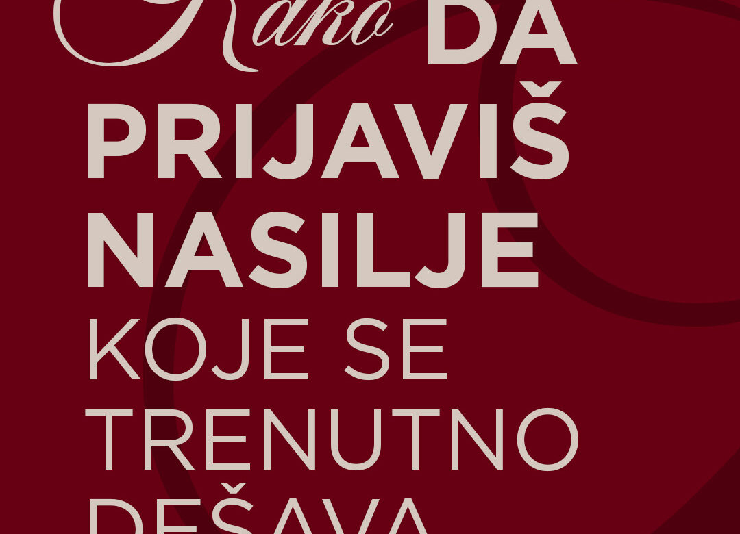 Kako da prijaviš nasilje koje se trenutno dešava?