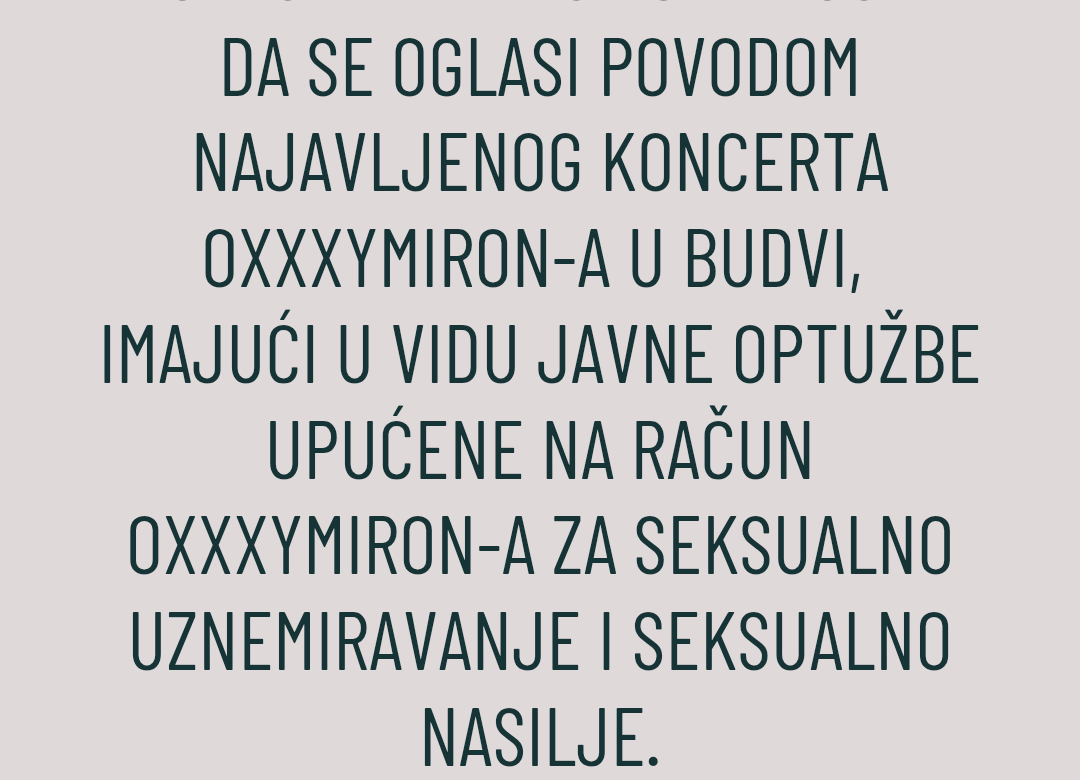 Zahtjev za reagovanje povodom nastupa izvođača Oxxxymiron u Crnoj Gori